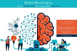 Brain Business 2025 Vektorgrafik 3x2, (c) Vecteezy.com Grafik des Brain Business 2025, Angaben aus der Grafik: BrainBusiness: Neurowissenschaft trifft Gesundheitswirtschaft; 17. Juni 2025, 15-18 Uhr; PRODI - Zentrum für Proteindiagnostik, Gesundheitscampus 4, 44801 Bochum; kostenlos. © Vecteezy.com